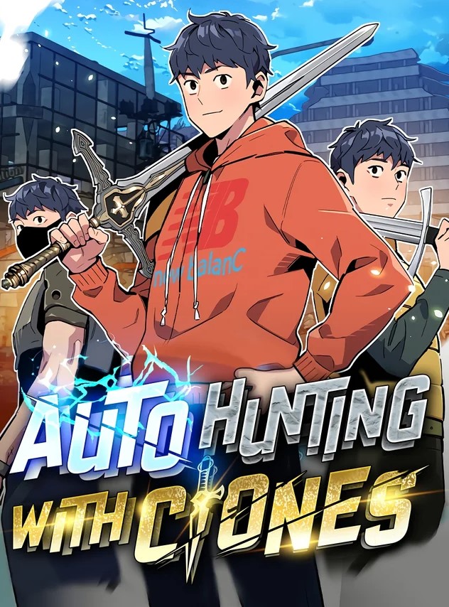 Auto Hunting With My Clones;;Auto Hunting As A Clone;Auto-Hunting With Clones